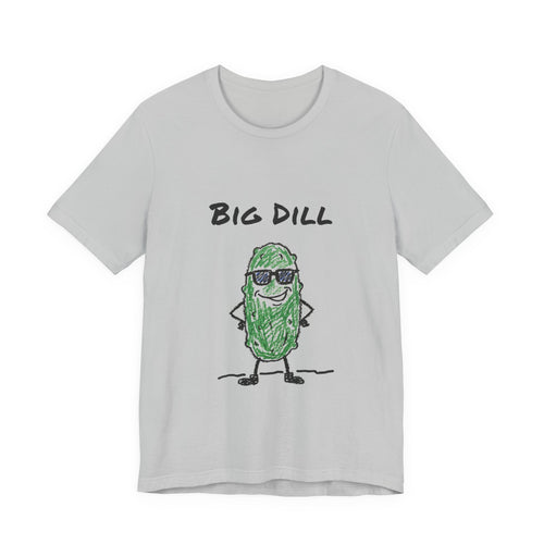 Big Dill — Funny Pickle Pun T-Shirt | Cool Hand-Drawn Pickle Graphic Tee