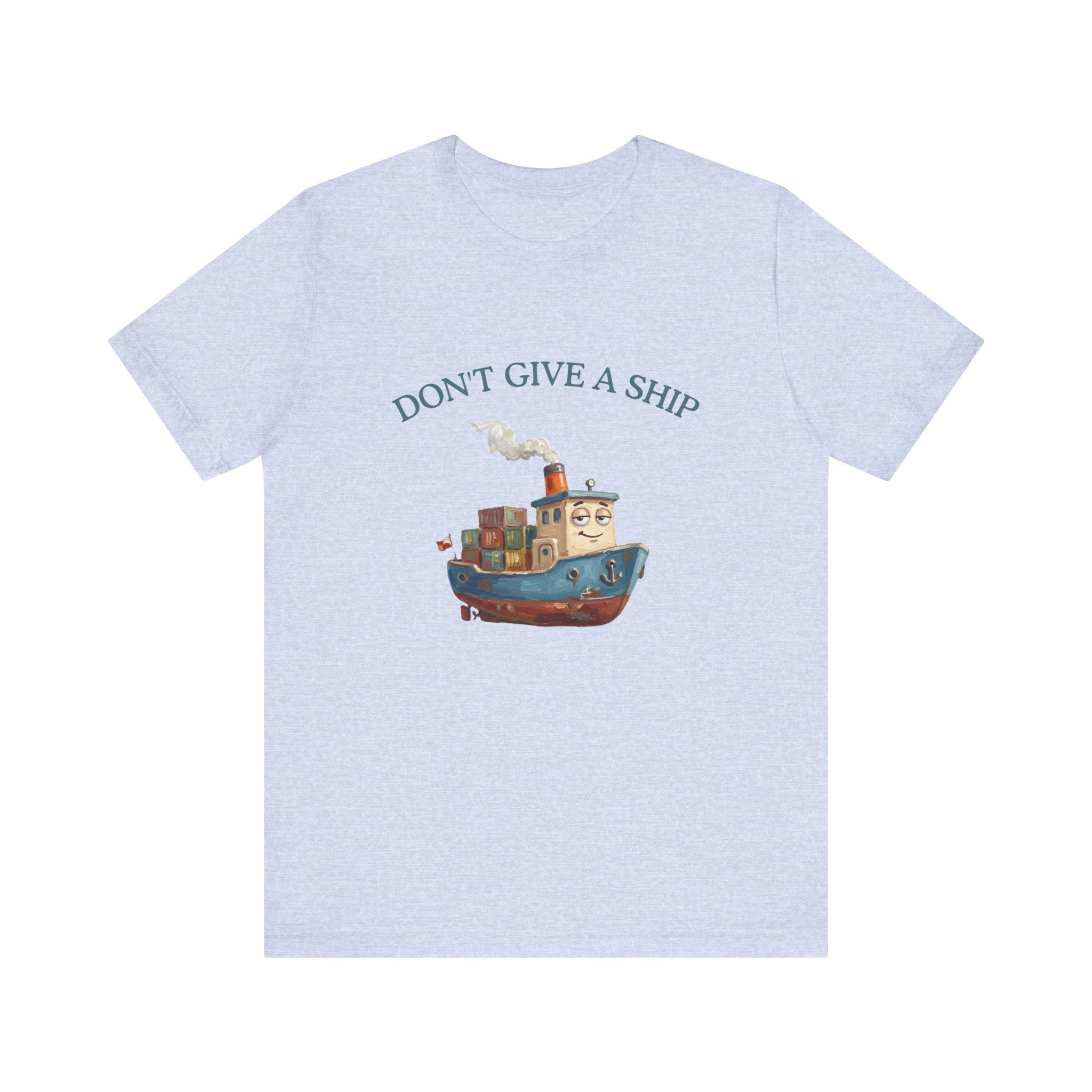 Don't Give a Ship T-Shirt – Funny Nautical Cargo Ship Tee