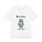 Big Dill — Funny Pickle Pun T-Shirt | Cool Hand-Drawn Pickle Graphic Tee