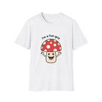 I'm a Fungi — Funny Cute Mushroom Pun T-Shirt | Fun Guy Graphic Tee